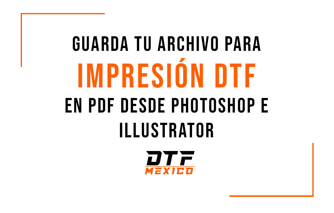 guarda-tu-archivo-para-impresion-dtf-en-pdf