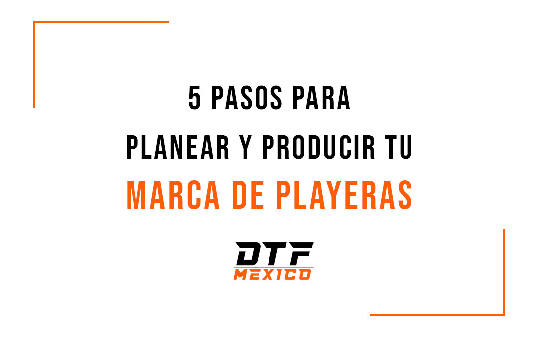 Planear y producir tu marca de playeras