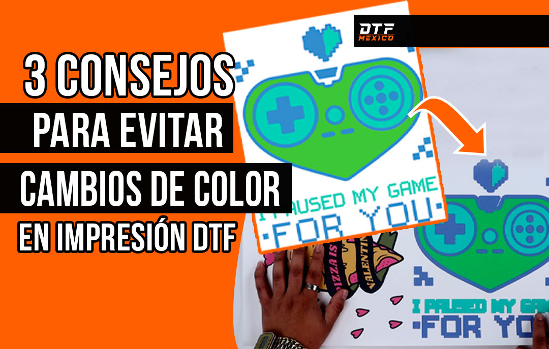 3-Consejos-Evita-que-colores-cambien-Impresión-DTF