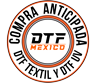 DTF Mexico Compra Anticipada