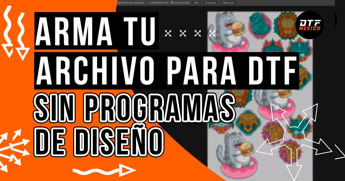 Cómo-armar-tu-archivo-para-DTF-(Sin-Usar-Programas-de-Diseño)